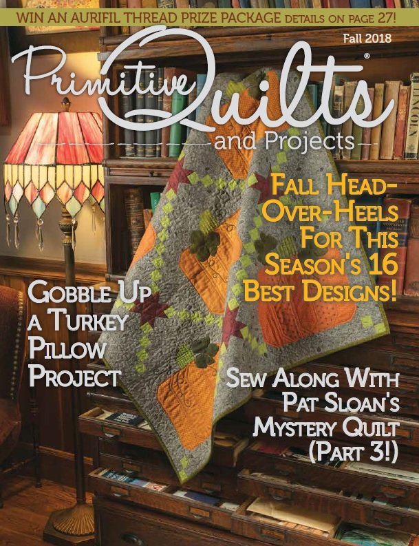 Primitive Quilts and Projects - 2018 - Magazine Bundle