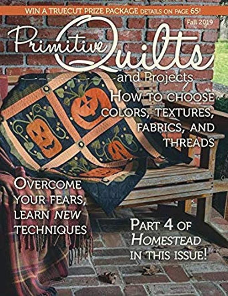 Primitive Quilts and Projects - Spring, Summer, Fall 2019 - Magazine - Single Issue