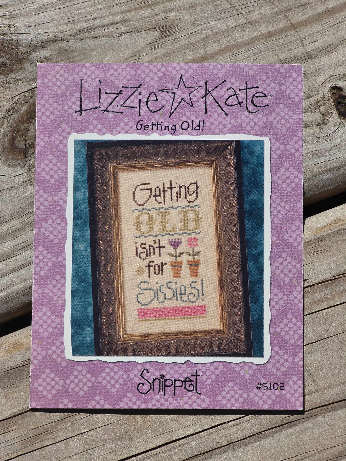 Lizzie Kate - Snippet - Getting Old! - Cross Stitch Pattern