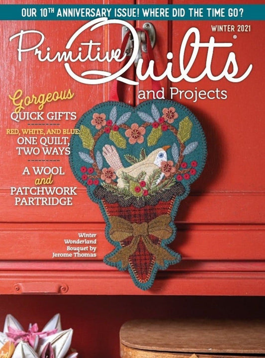 Primitive Quilts and Projects - Winter 2021 - Magazine - Single Issue