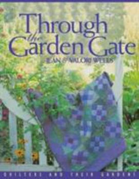 C&T Publishing - Through the Garden Gate - Book