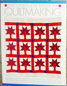 Alfred A. Knopf - The Complete Book of Quiltmaking - Book