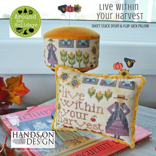 Hands on Designs - Live Within Your Harvest - Cross Stitch Kit