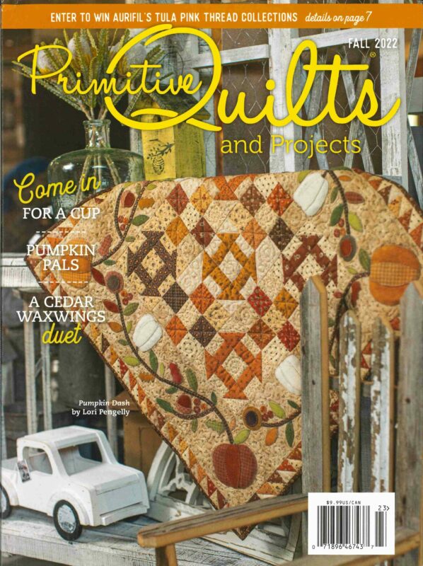 Primitive Quilts and Projects - Spring, Summer, Fall 2022 - Magazine - Single Issue