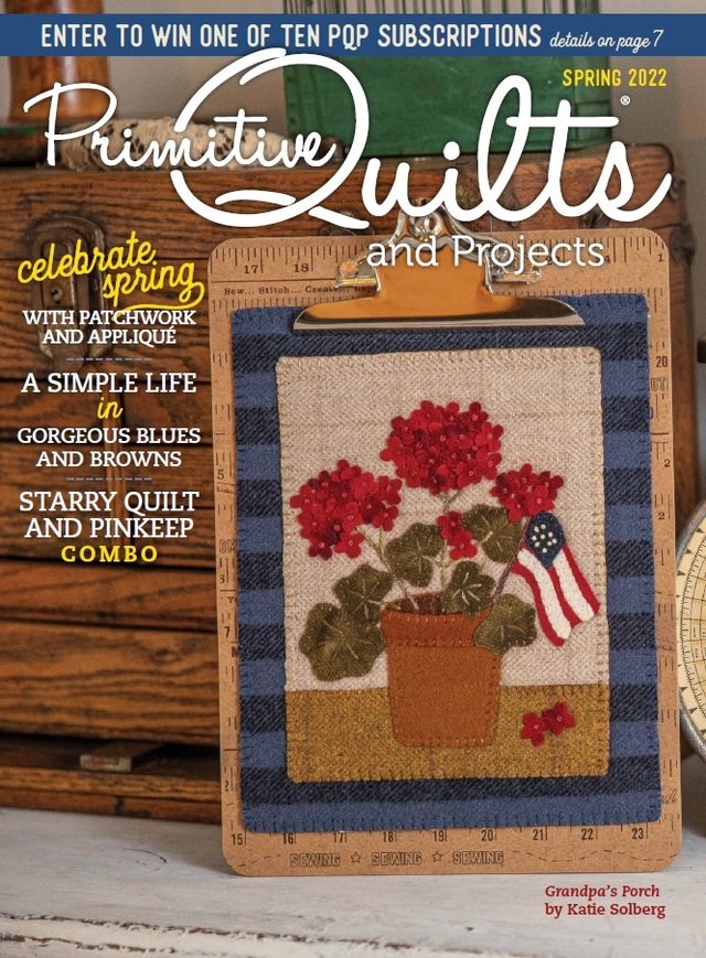 Primitive Quilts and Projects - Spring, Summer, Fall 2022 - Magazine - Single Issue