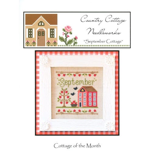 Country Cottage Needleworks - Cottage of the Month - September Cottage - Cross Stitch Pattern