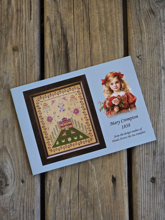Hands Across The Sea Samplers - Mary Crompton 1838 - Cross Stitch Pattern Booklet