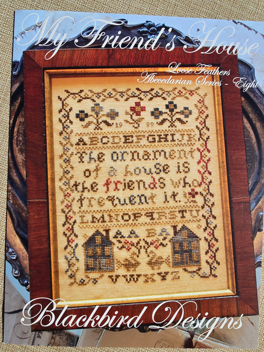 Blackbird Designs - My Friends House, Loose Feathers Abecedarian Series - Eight
