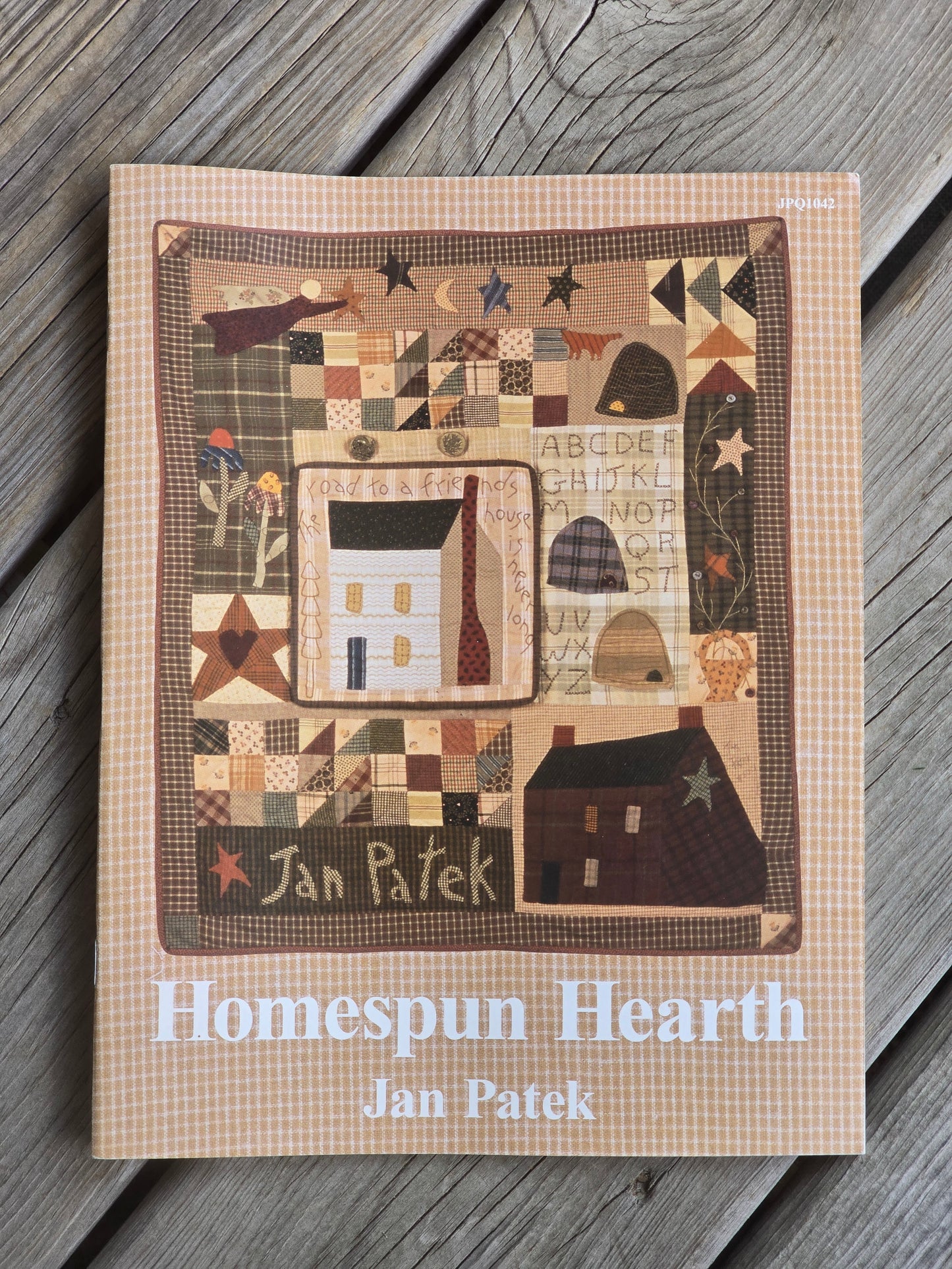 Jan Patek - Homespun Hearth - Quilt Book