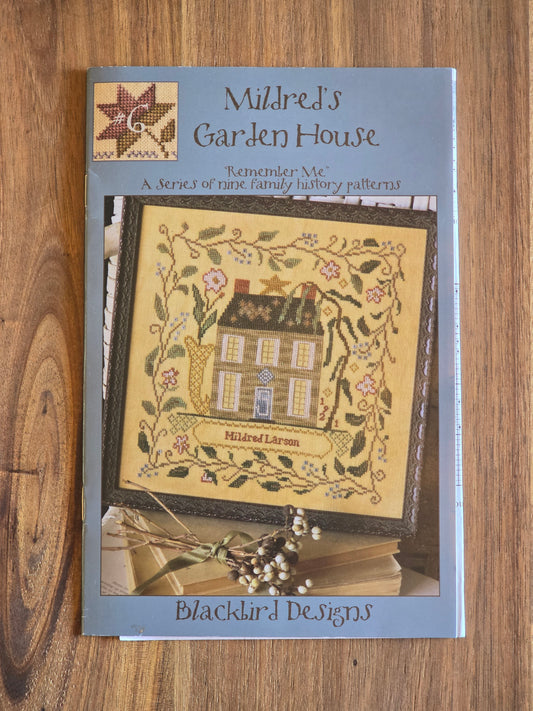 Blackbird Designs - Mildred’s Garden House - Remember Me - A Series of Nine Family History Patterns - Cross Stitch Pattern