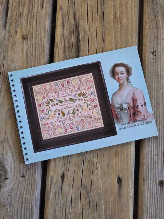 Hands Across The Sea Samplers - Mrs Campbell 1805 - Cross Stitch Pattern Booklet