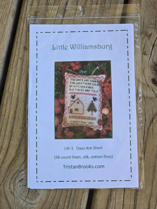 Tristan Brooks Designs - Little Wiliamsburg - Days Are Short - Cross Stitch Kit