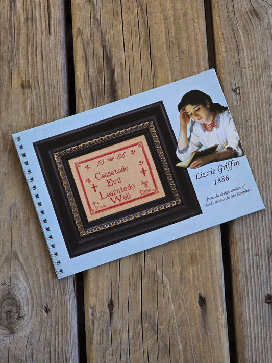 Hands Across The Sea Samplers - Lizzie Griffin 1886 - Cross Stitch Pattern Booklet