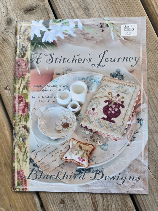 Blackbird Designs - A Stitcher's Journey; Samplers, Sewing Boxes, Pin Cushions & More - Cross Stitch Pattern Book