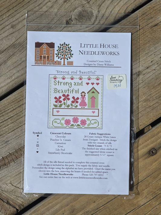 Little House Needleworks - Strong and Beautiful - Cross Stitch Kit