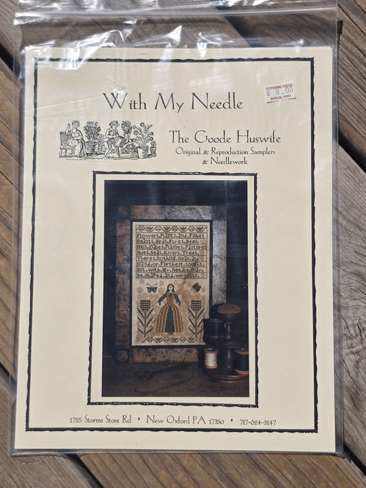 The Goode Huswife - With My Needle - Cross Stitch Pattern