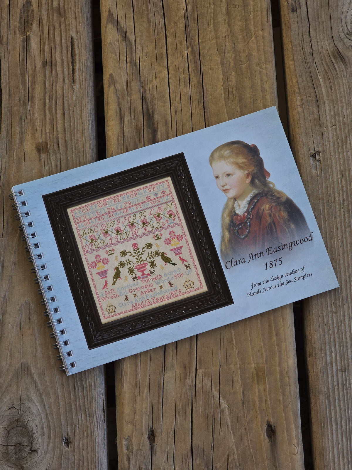 Hands Across The Sea Samplers - Clara Ann Easingwood 1875 - Cross Stitch Pattern Booklet
