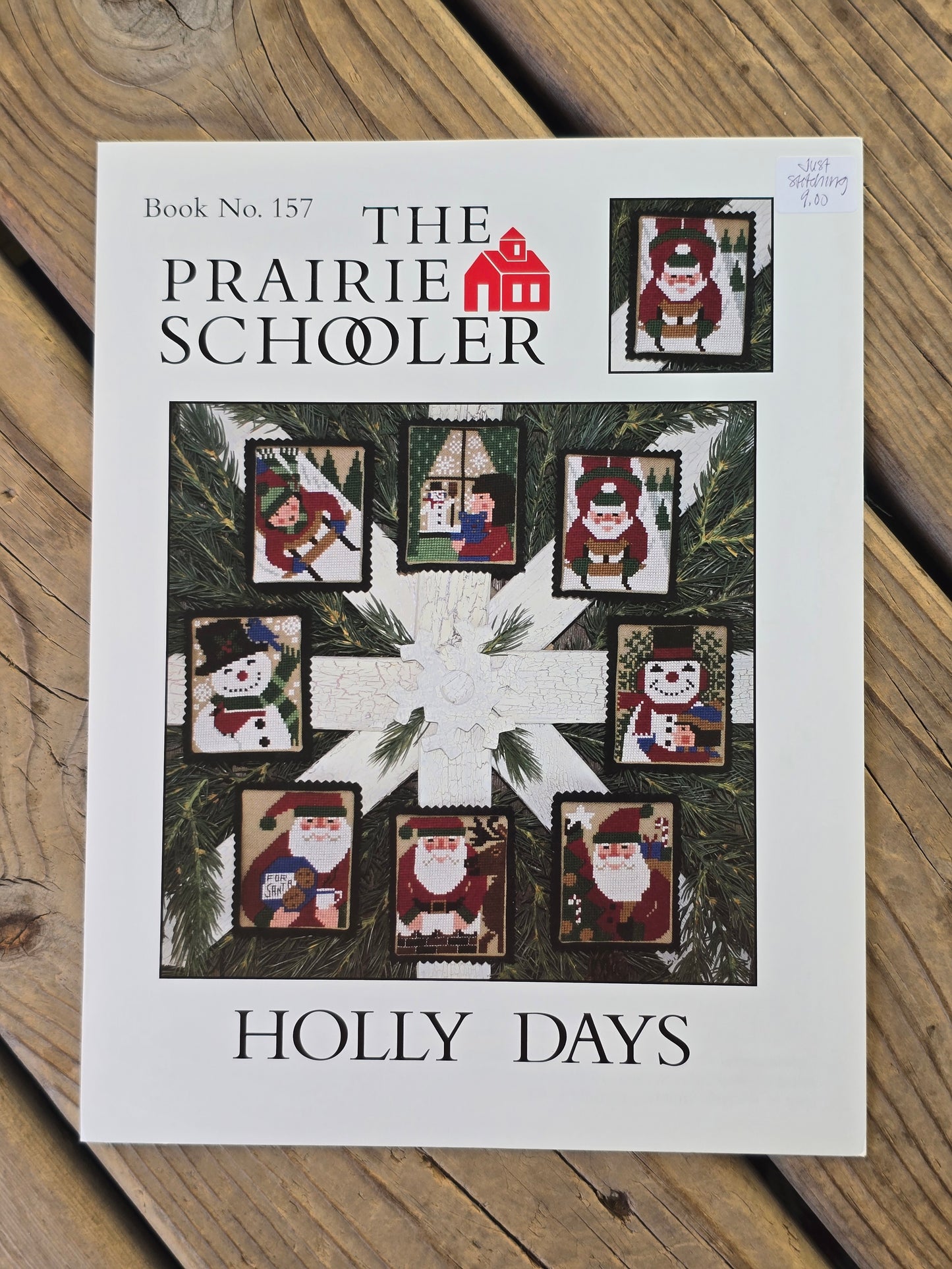 The Prairie Schooler - Holly Days - Book No. 157 - Cross Stitch Pattern