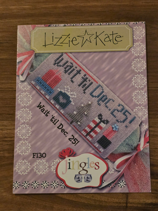 Lizzie Kate - Jingles - Wait 'til Dec. 25! - F130 - Cross Stitch Pattern