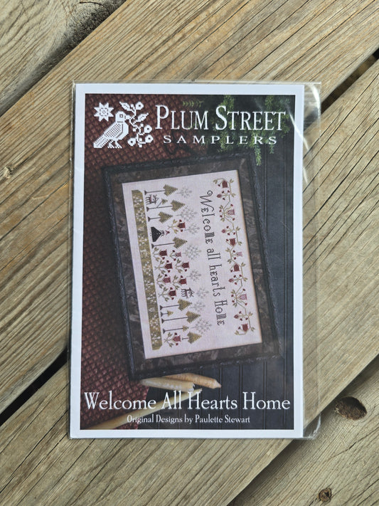 Plum Street Samplers - Welcome All Hearts Home - Cross Stitch Pattern