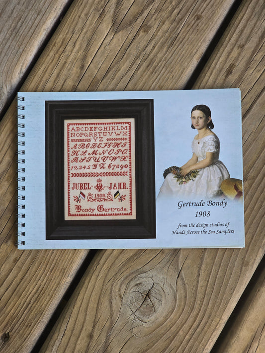 Hands Across The Sea Samplers - Gertrude Bondy 1908 - Cross Stitch Pattern Booklet