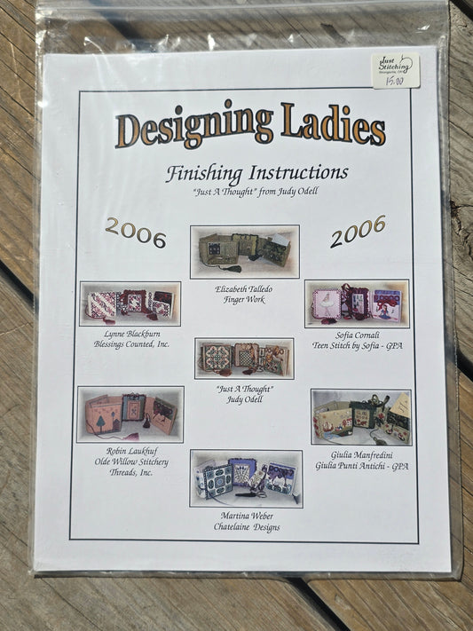 Judy Odell - Just a Thought - Designing Ladies 2006 - Cross Stitch Finishing Pattern