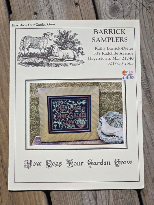 Barrick Samplers - How Does your Garden Grow - Cross Stitch Pattern