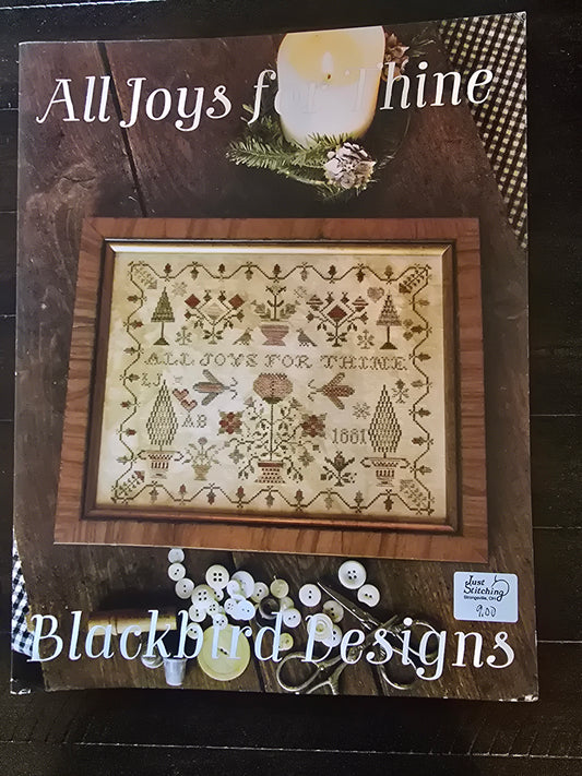 Blackbird Designs - All Joys for Thine